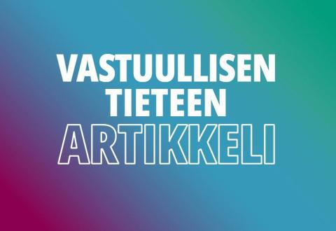 Värikkäällä pohjalla teksti "Vastuullisen tieteen artikkeli"